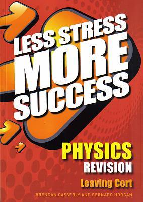 Less Stress Physics Leaving Cert 3Rd Ed